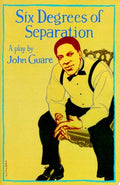 Six Degrees of Separation A Play