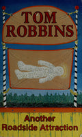 Another Roadside Attraction A Novel