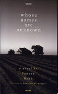 Whose Names are Unknown A Novel