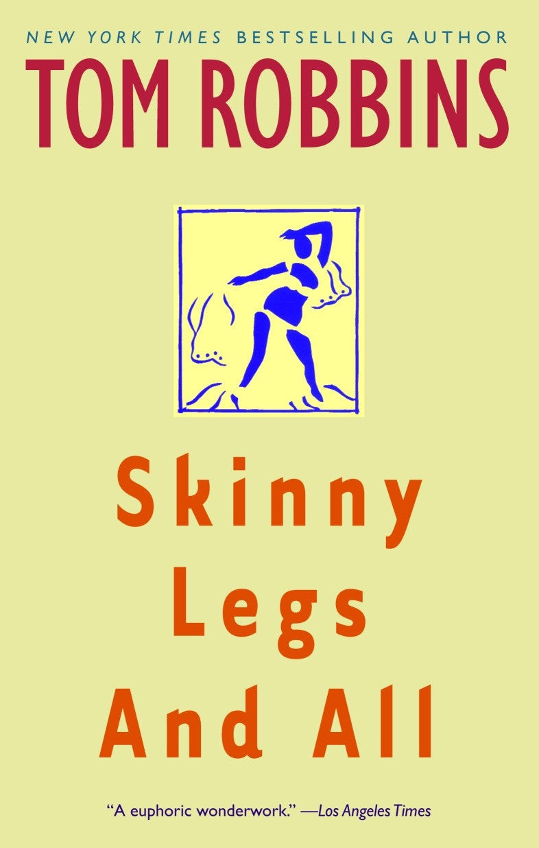 Skinny Legs and All A Novel