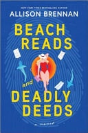 Beach Reads and Deadly Deeds A Novel