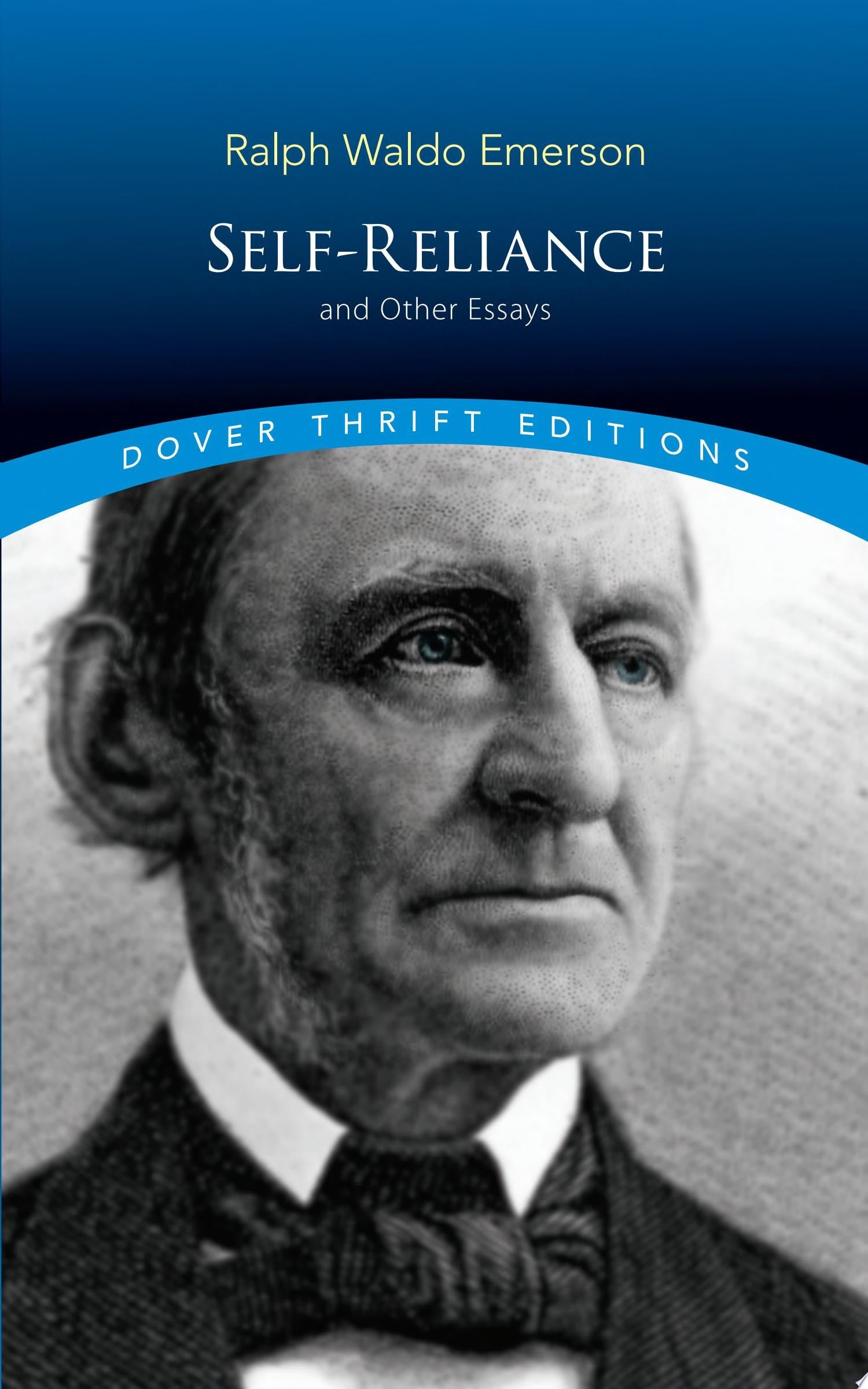 Self-reliance, and Other Essays