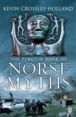 The Penguin Book of Norse Myths Gods of the Vikings