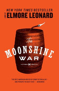The Moonshine War A Novel