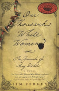 One Thousand White Women The Journals of May Dodd