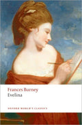 Evelina Or the History of A Young Lady's Entrance into the World