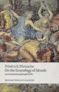 On the Genealogy of Morals A Polemic. By Way of Clarification and Supplement to My Last Book Beyond Good and Evil