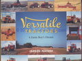 Versatile Tractors: A Farm Boy's Dream