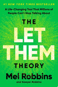 The Let Them Theory A Life-Changing Tool That Millions of People Can't Stop Talking About