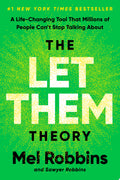 The Let Them Theory A Life-Changing Tool That Millions of People Can't Stop Talking About