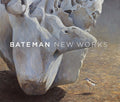 Bateman New Works