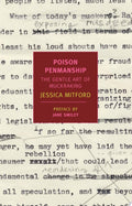 Poison Penmanship The Gentle Art of Muckraking