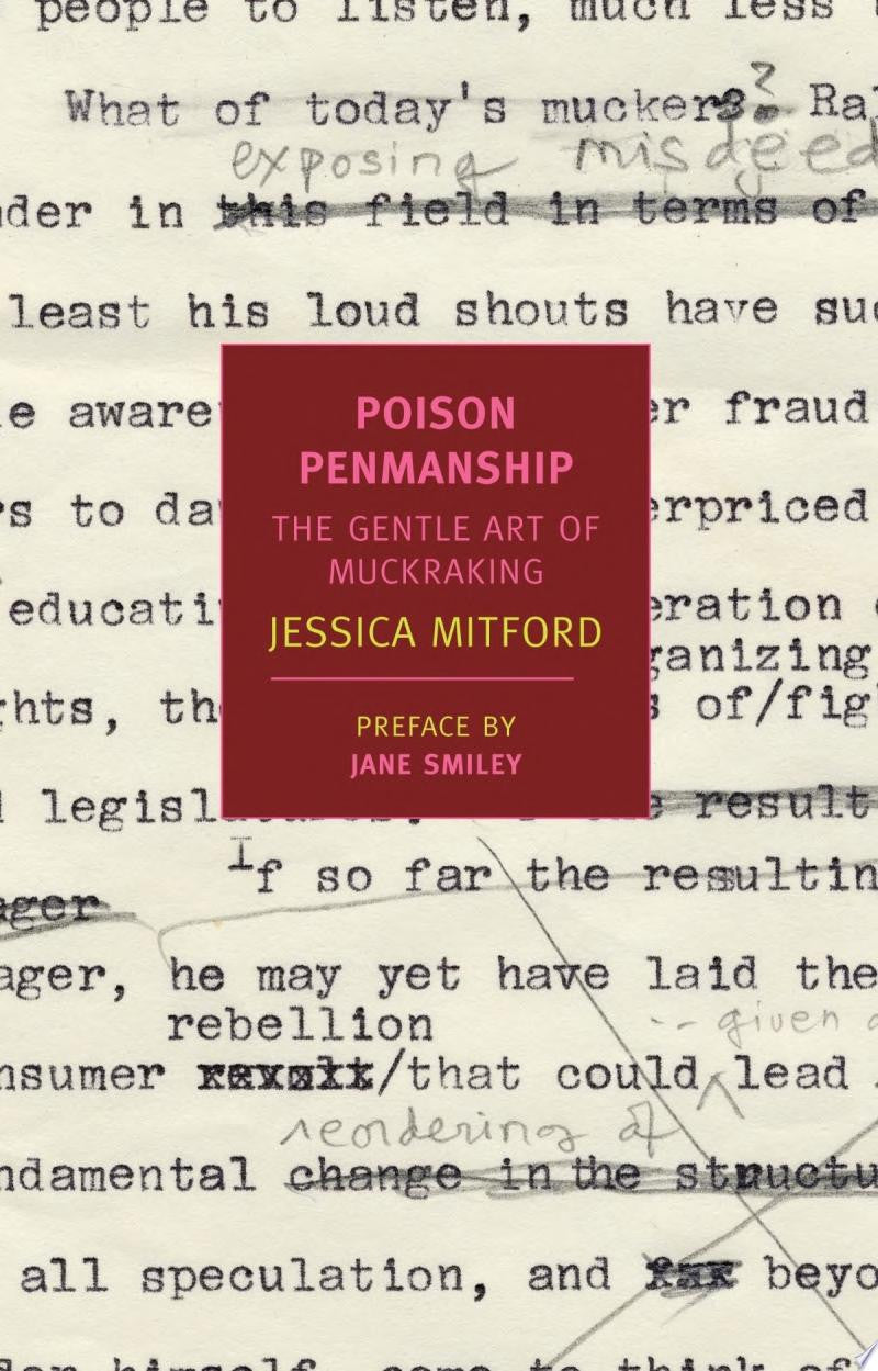 Poison Penmanship The Gentle Art of Muckraking