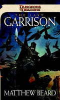 The Last Garrison A Dungeons and Dragons Novel