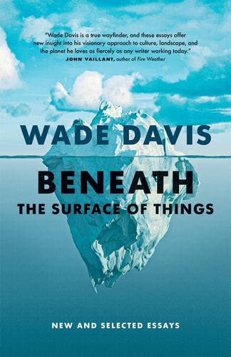 Beneath the Surface of Things New and Selected Essays
