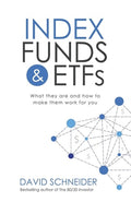 Index Funds and ETFs What They Are and How to Make Them Work for You