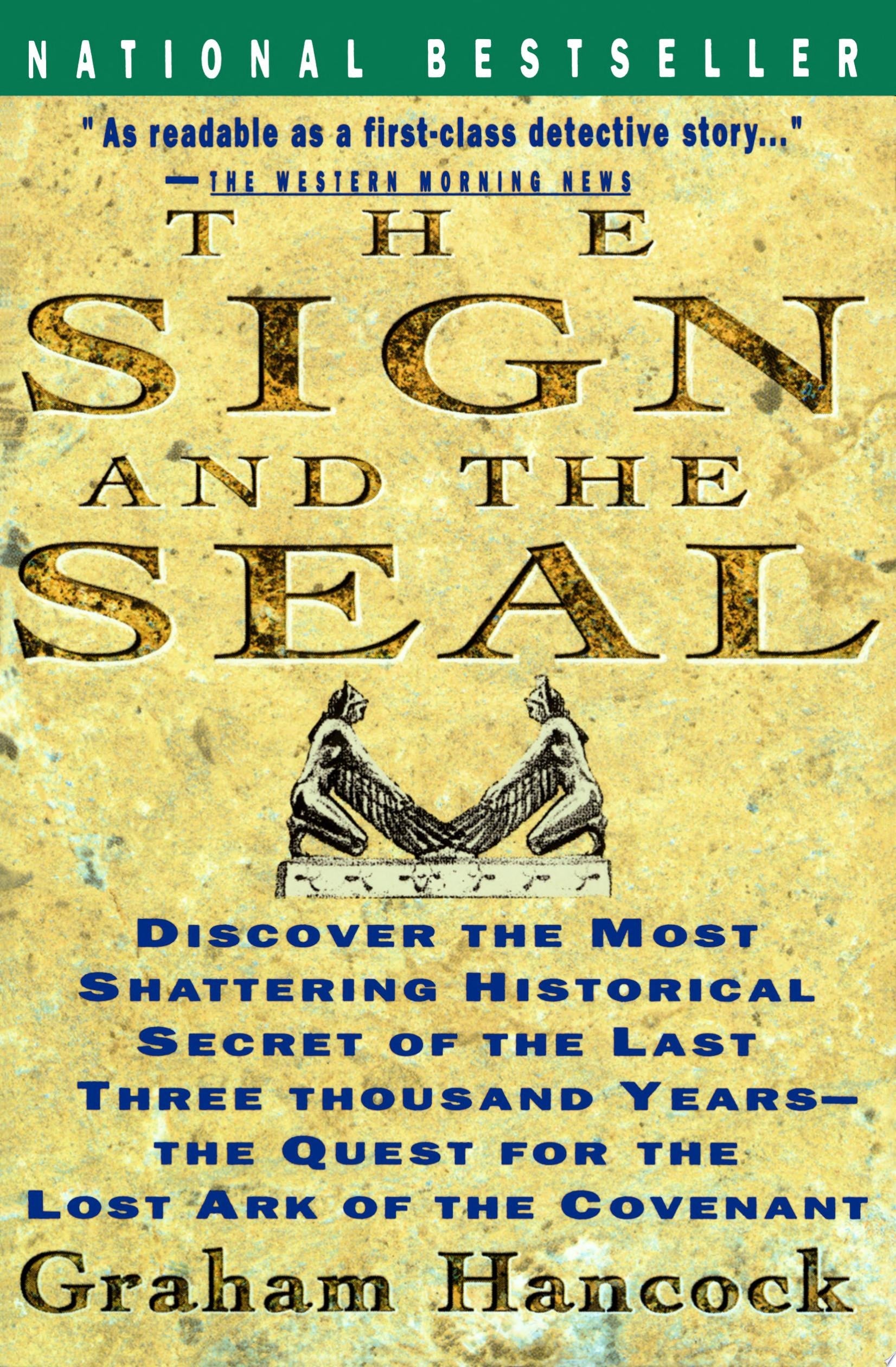 Sign and the Seal The Quest for the Lost Ark of the Covenant