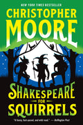 Shakespeare for squirrels: a novel