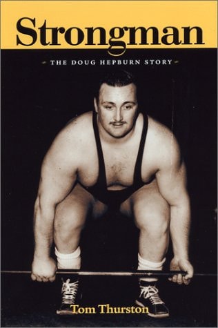 Strongman The Doug Hepburn Story