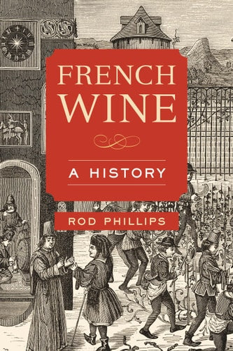 French Wine A History