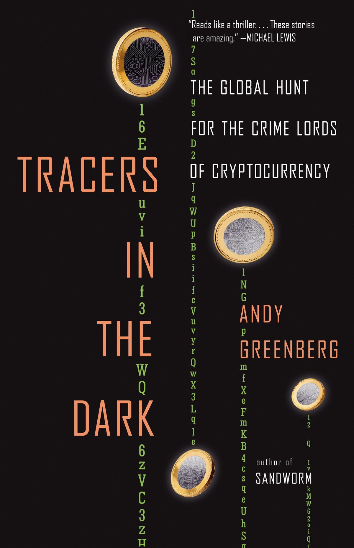 Tracers in the dark: the global hunt for the crime lords of cryptocurrency