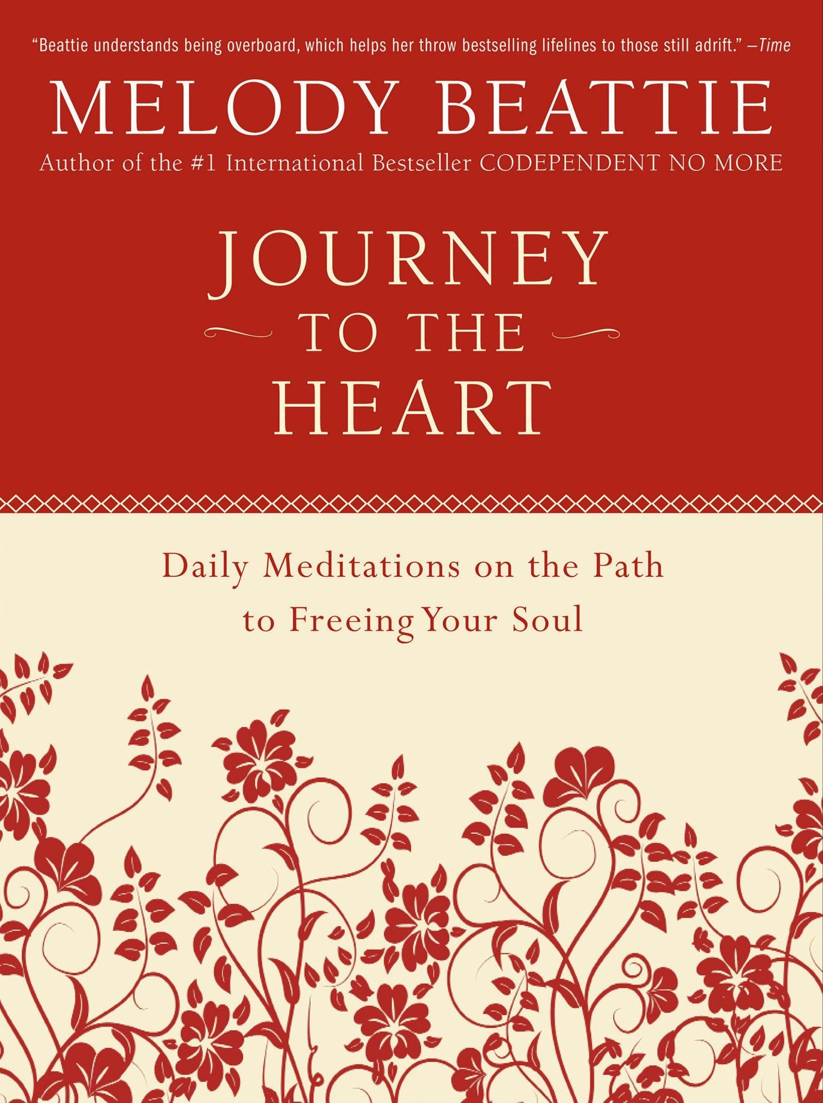 Journey to the Heart Daily Meditations on the Path to Freeing Your Soul
