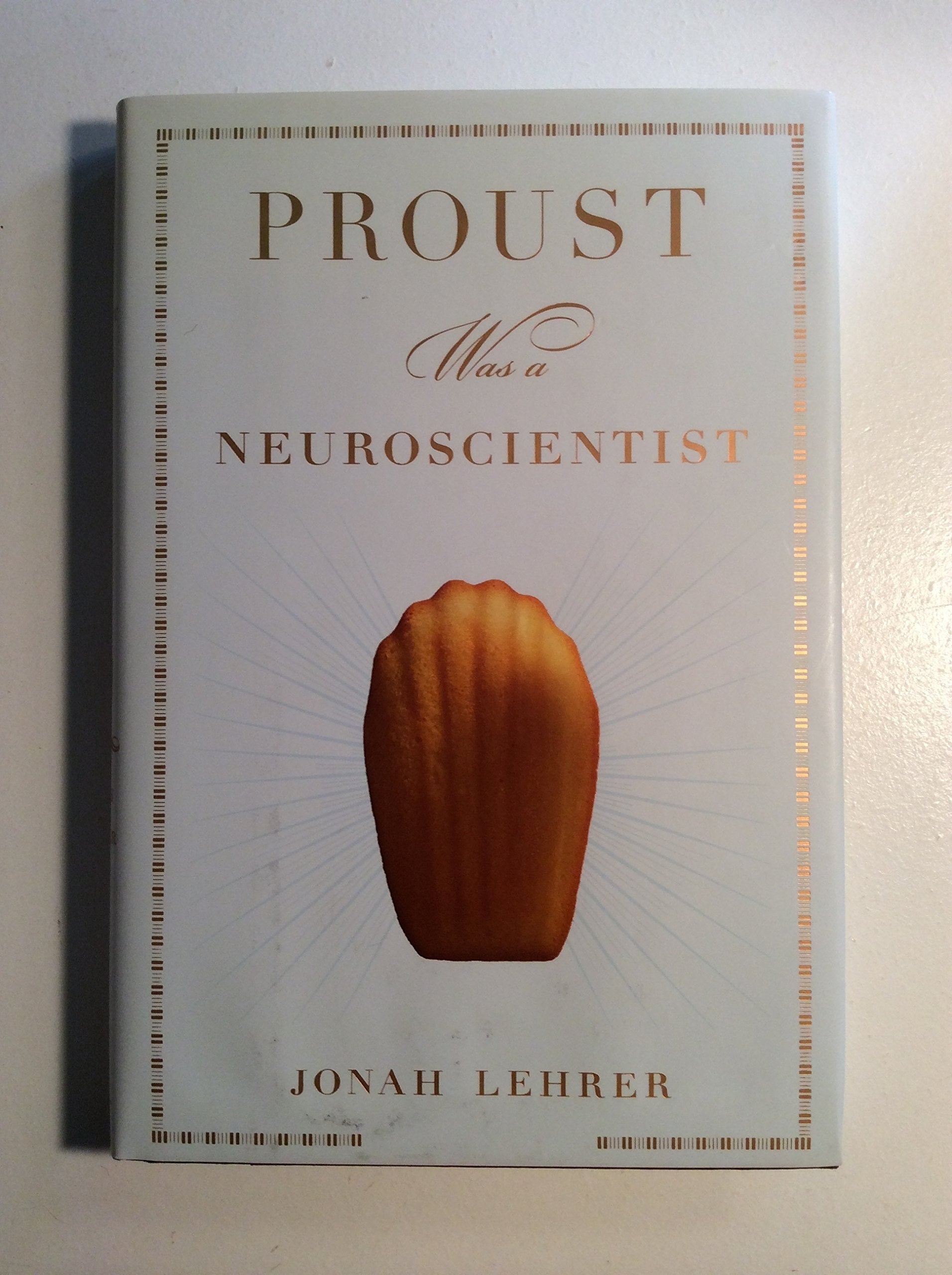 Proust was a Neuroscientist