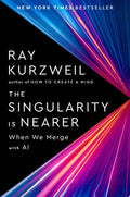 The Singularity Is Nearer When We Merge with AI