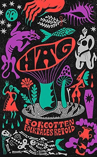 Hag Forgotten Folktales Retold