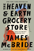 The Heaven & Earth Grocery Store A Novel
