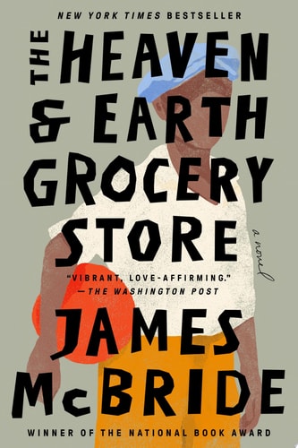 The Heaven & Earth Grocery Store A Novel