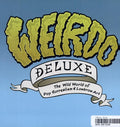Weirdo Deluxe The Wild World of Pop Surrealism & Lowbrow Art