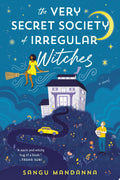 The Very Secret Society of Irregular Witches A romantic cozy fantasy