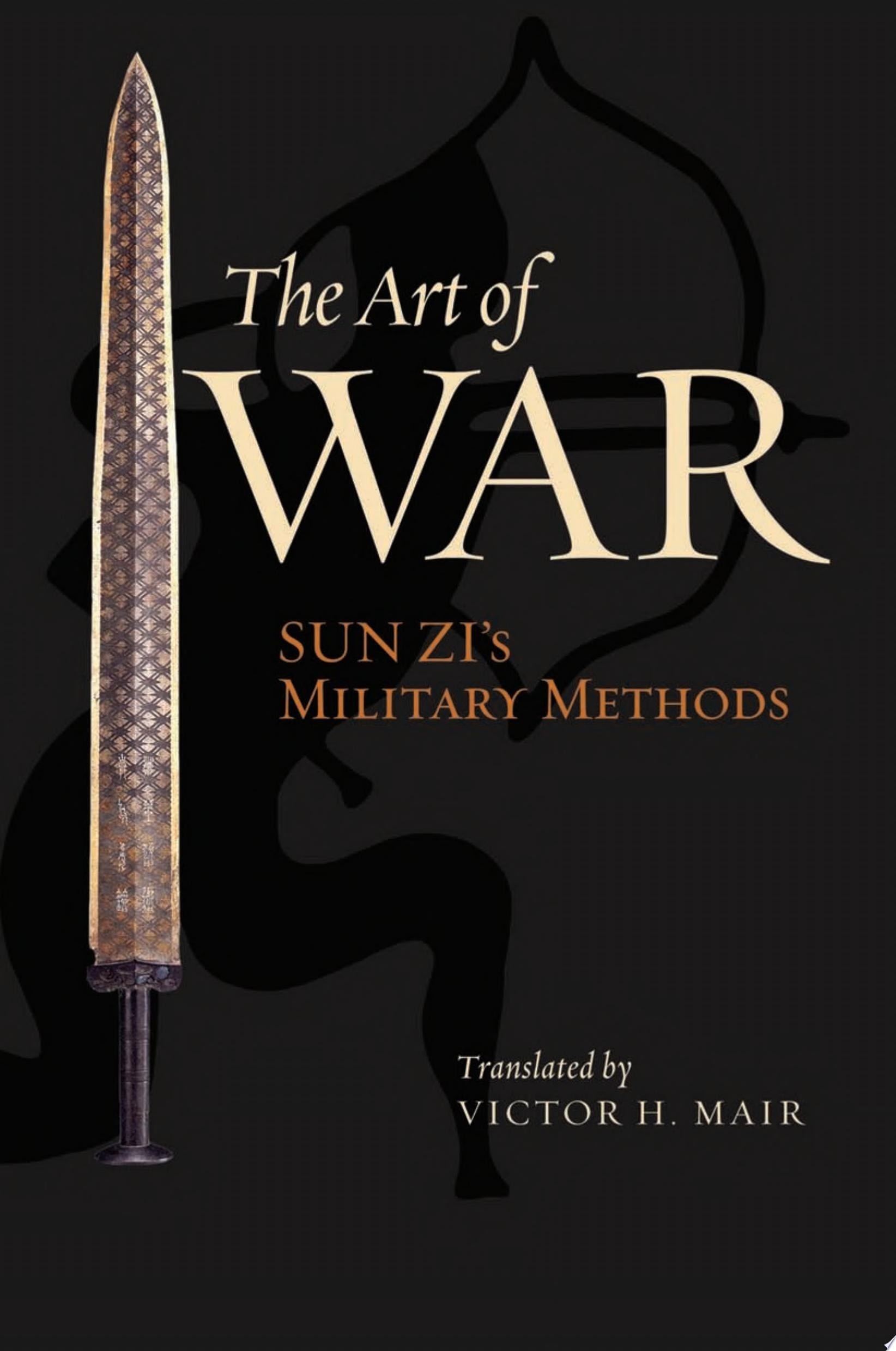 The Art of War Sun Zi's Military Methods