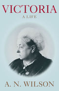 Victoria A Life