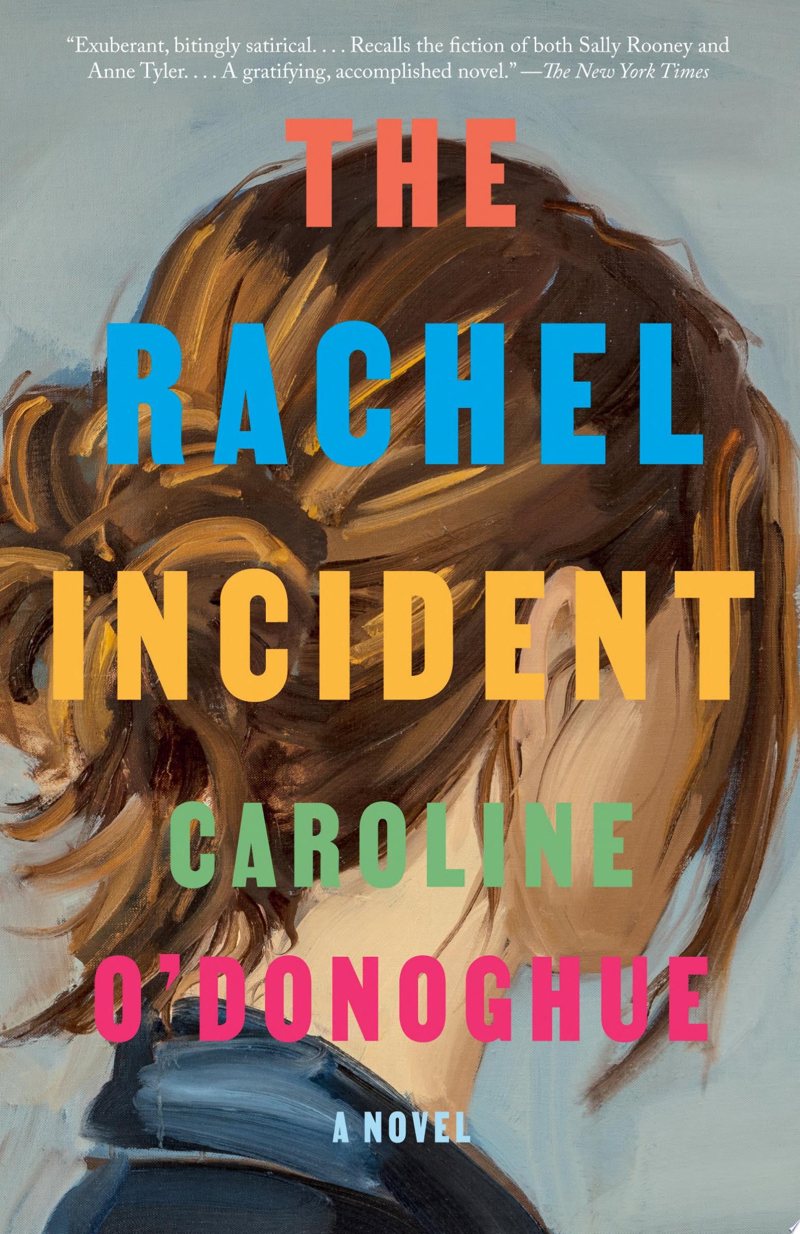 The Rachel Incident A novel