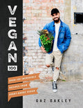 Vegan 100 Over 100 Incredible Recipes from Avant-Garde Vegan