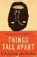 Things Fall Apart A Novel
