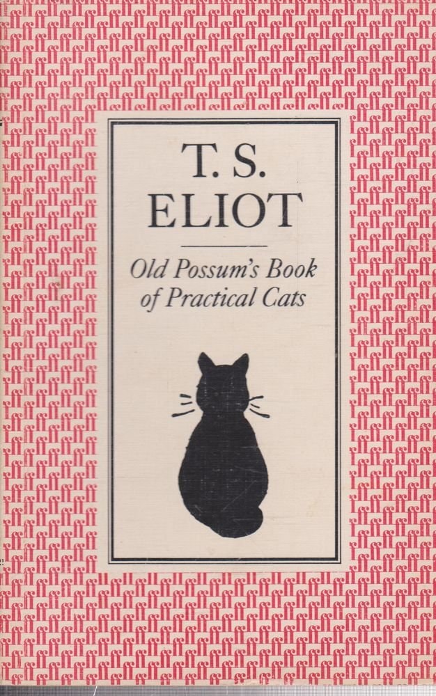 The illustrated Old Possum Old Possum's book of practical cats