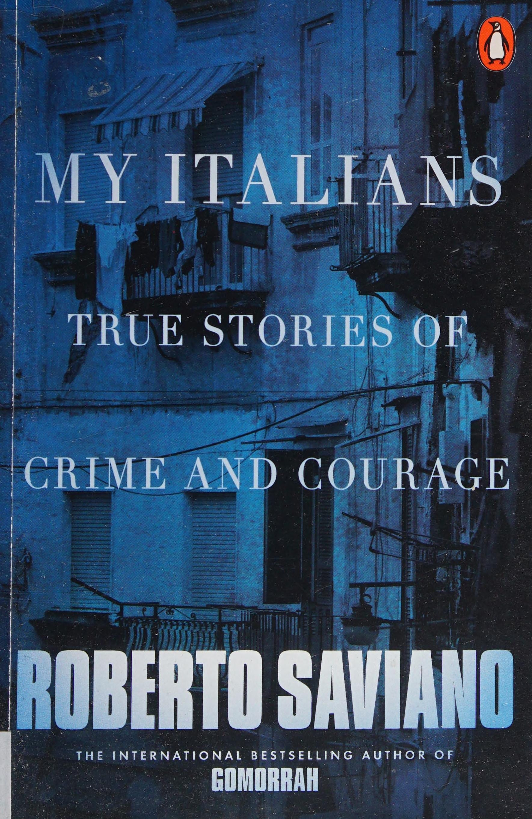 My Italians True Stories of Crime and Courage