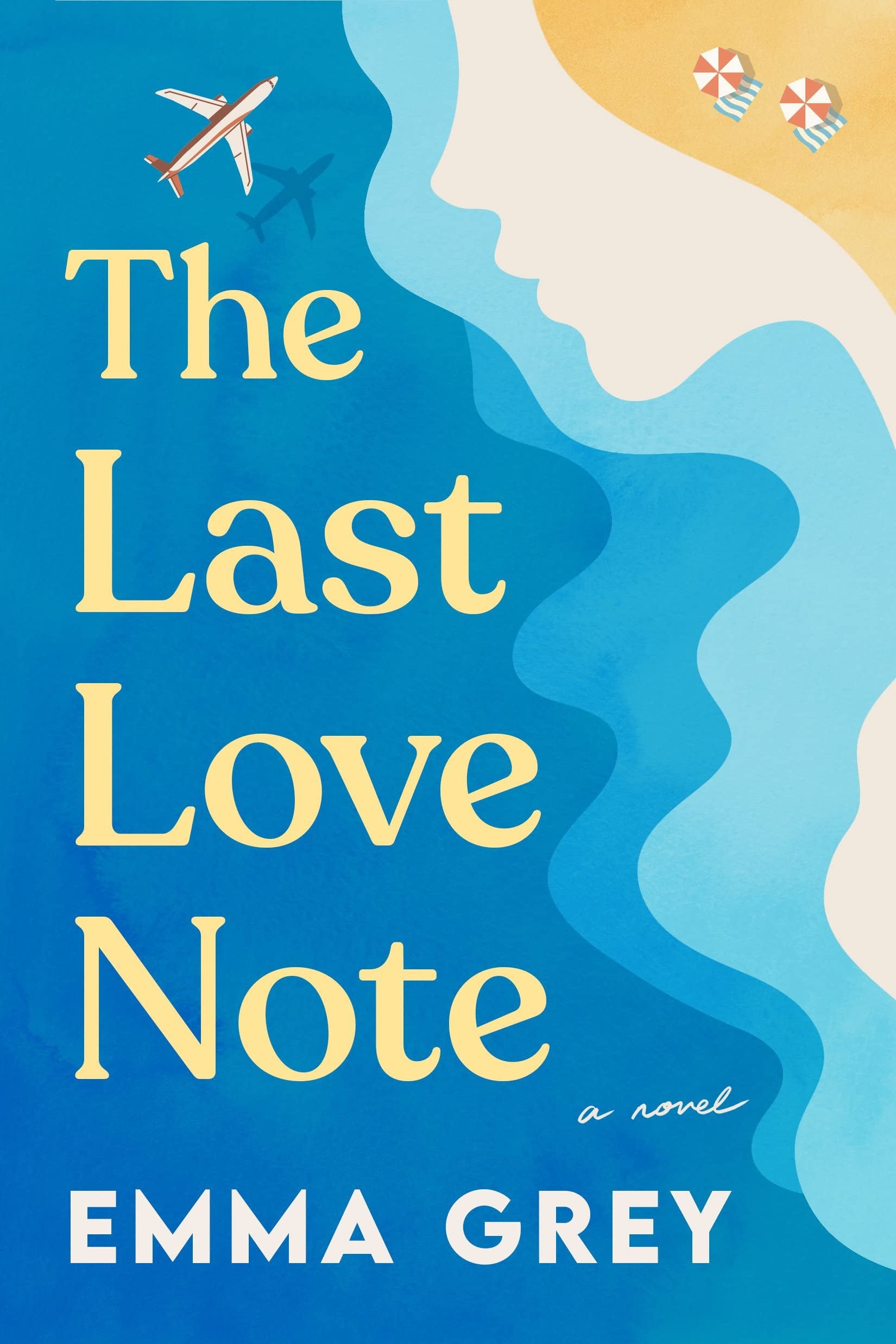 The Last Love Note A Novel