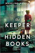 The Keeper of Hidden Books A Novel