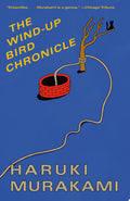 The Wind-Up Bird Chronicle A Novel