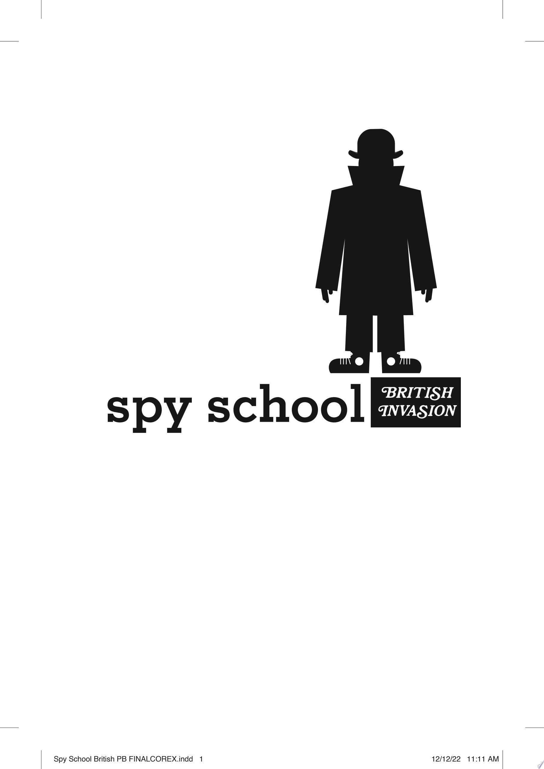 Spy School British Invasion