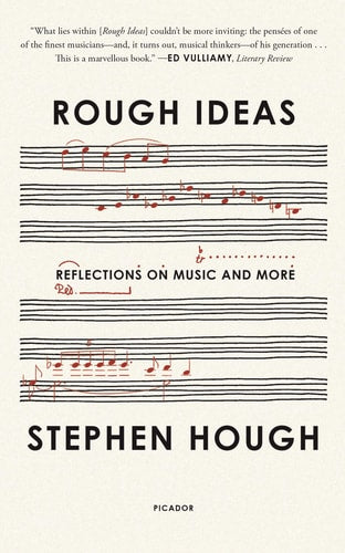 Rough Ideas Reflections on Music and More