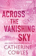 Across the Vanishing Sky (Deluxe Edition)
