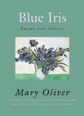 Blue Iris Poems and Essays