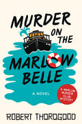 Murder on the Marlow Belle: a novel