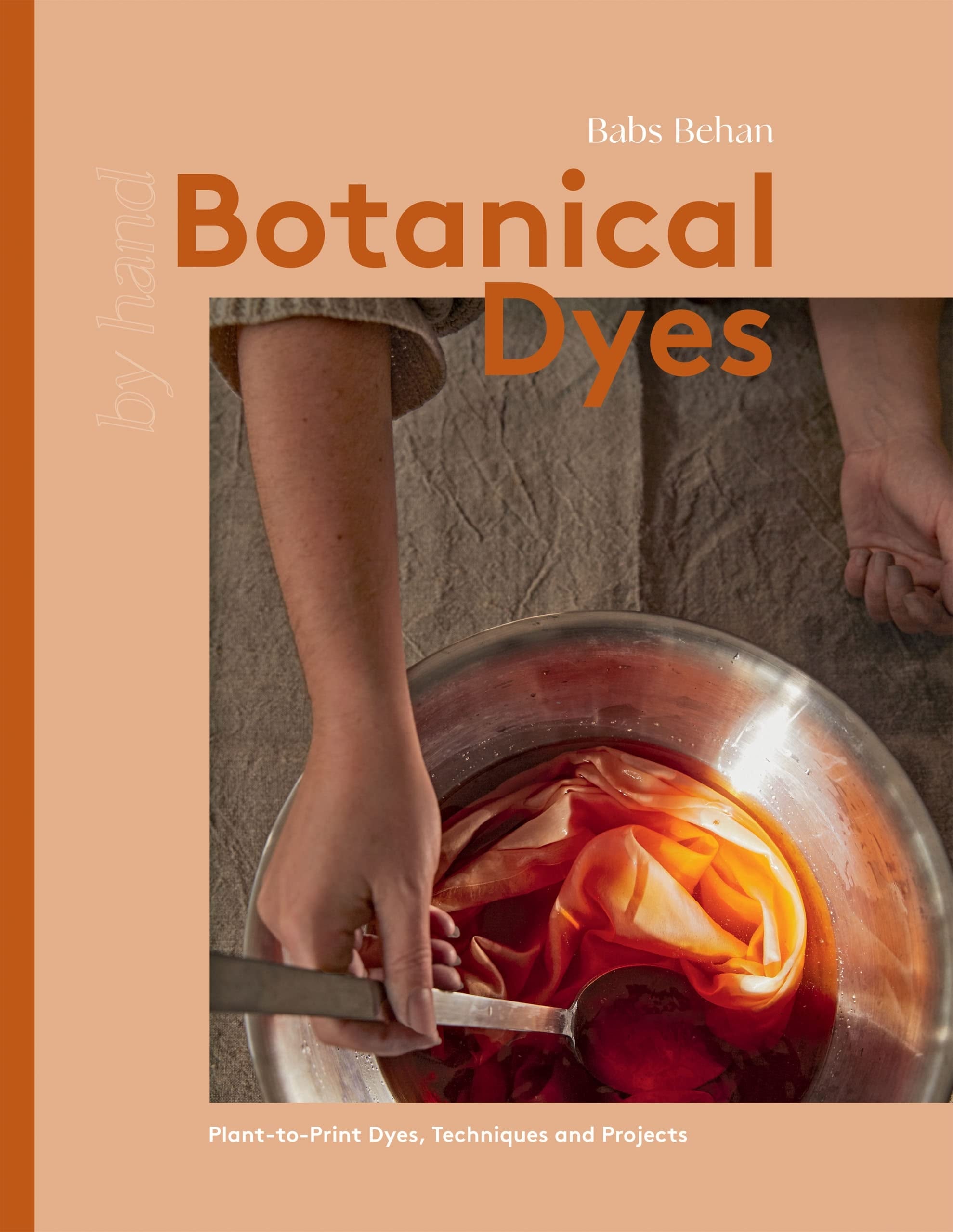Botanical Dyes Plant-To-Print Techniques and Tips