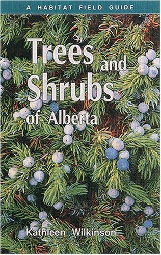 Trees and shrubs of Alberta